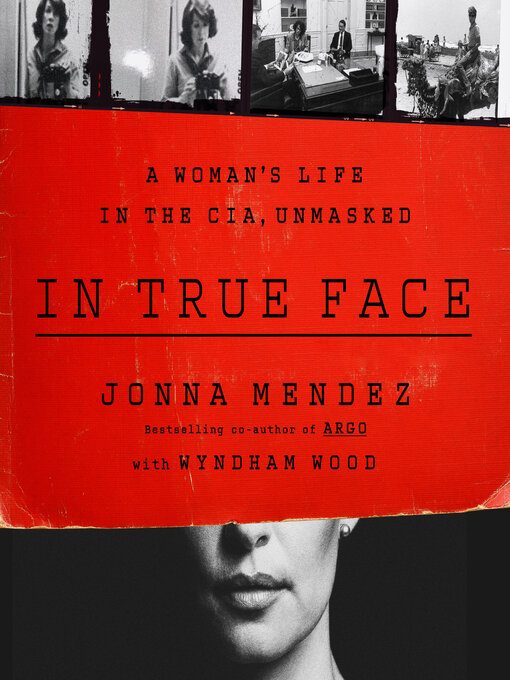 Title details for In True Face by Jonna Mendez - Wait list